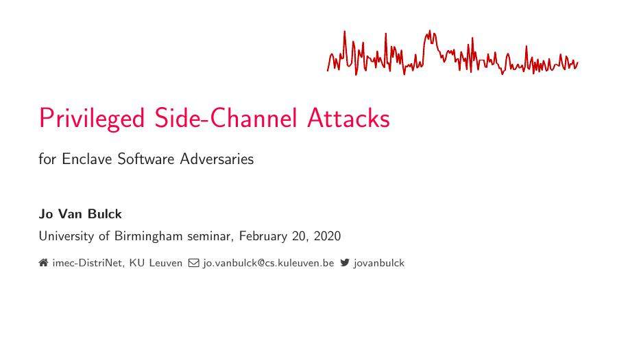 Privileged Side-Channel Attacks for Enclave Software Adversaries