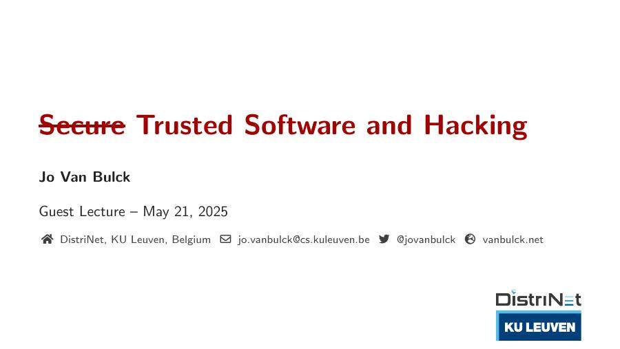 <s>Secure</s> Trusted Software and Hacking