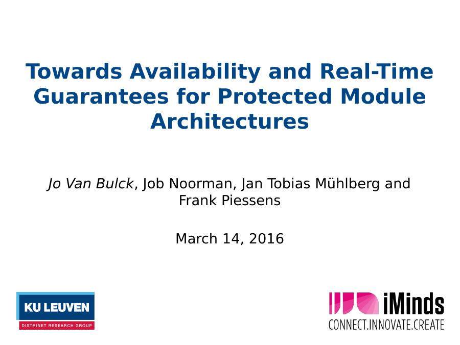 Towards Availability and Real-Time Guarantees for Protected Module Architectures