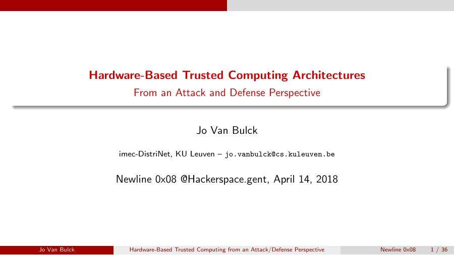 Hardware-Based Trusted Computing Architectures From an Attack and Defense Perspective