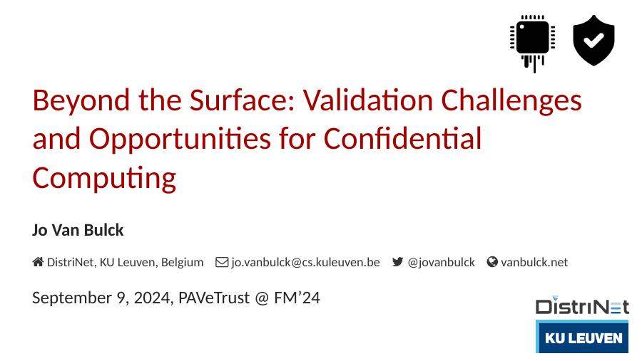 Beyond the Surface: Validation Challenges and Opportunities for Confidential Computing