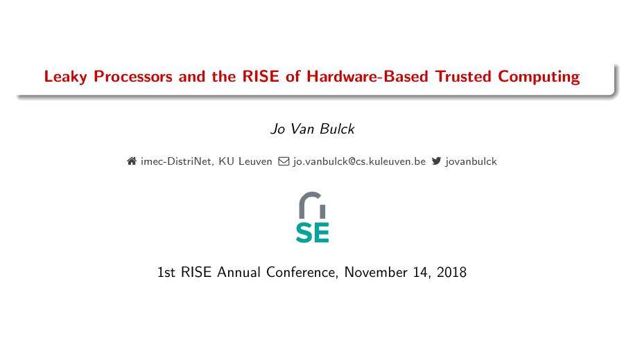 Leaky Processors and the RISE of Hardware-Based Trusted Computing
